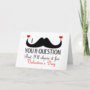 Cartão De Festividades I mustache you a question Valentine's day