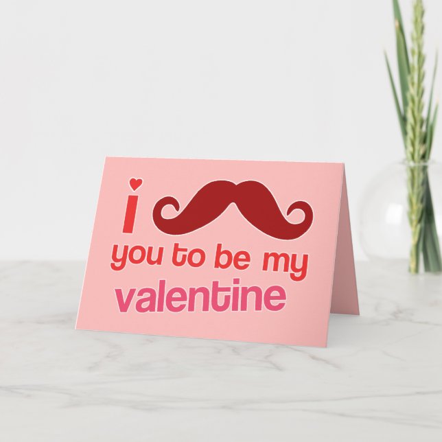 Cartão De Festividades i mustache you to be my valentine card (Frente)