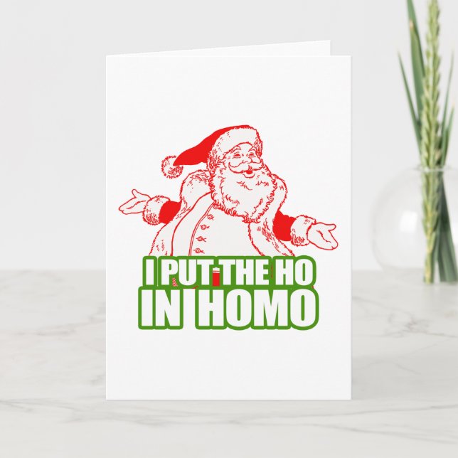 Cartão De Festividades I PUT THE HO IN HOMO -.png (Frente)