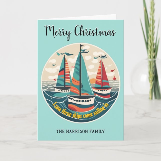 Cartão De Festividades I Saw Three Ships Nautical Sailboats Christmas (Frente)