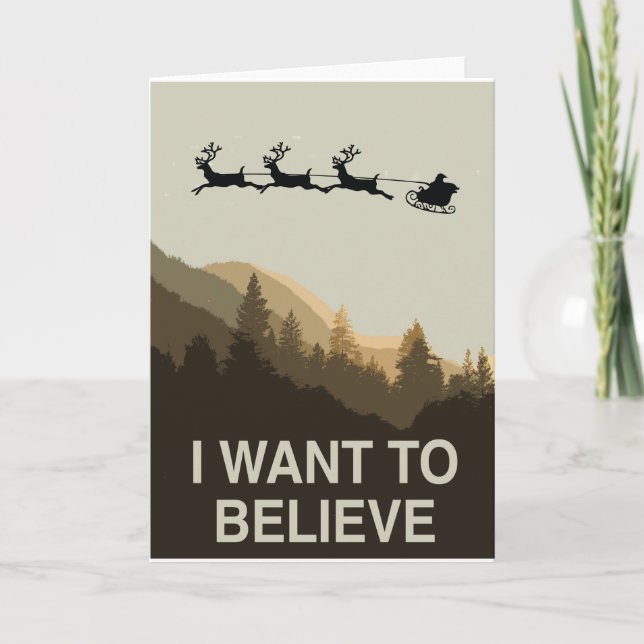 Cartão De Festividades I want to believe in Christmas (Frente)