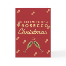 I'm dreaming of a Prosecco Christmas