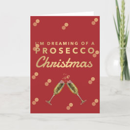 Cartão De Festividades I'm dreaming of a Prosecco Christmas