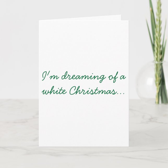 Cartão De Festividades I'm Dreaming of a White Christmas Design (Frente)