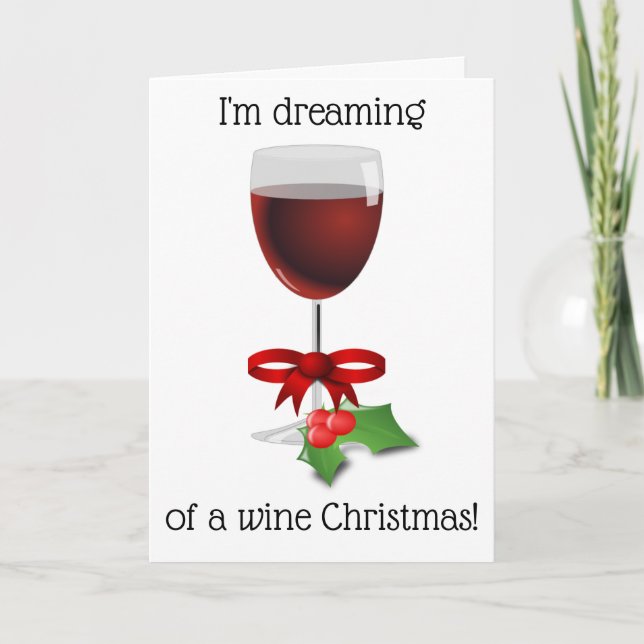 Cartão De Festividades I'm Dreaming Of A Wine Christmas Funny Christmas (Frente)