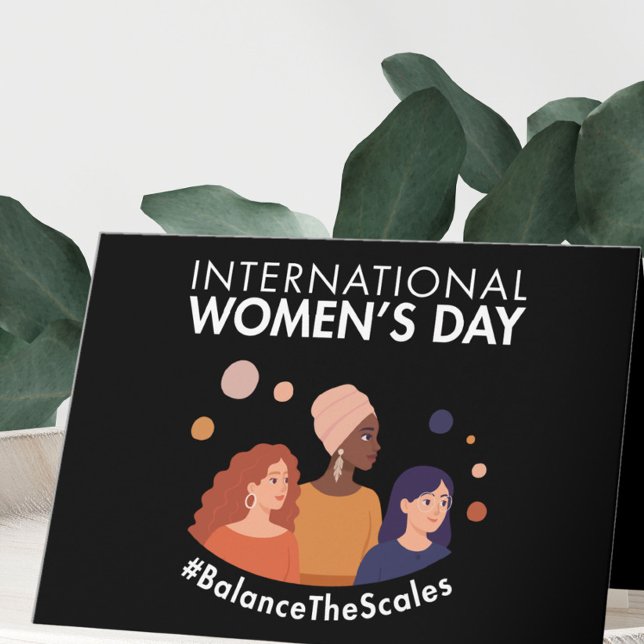 Cartão De Festividades International Women’s Day 2026 Balance The Scales (Criador carregado)
