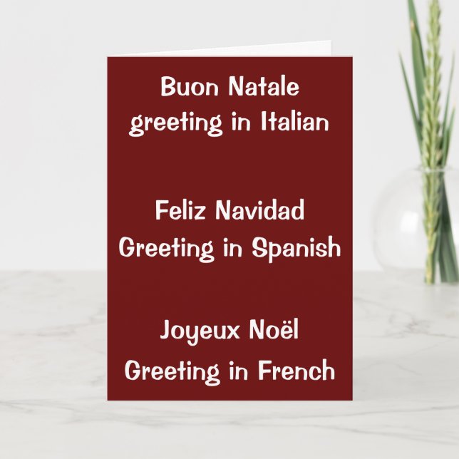 CARTÃO DE FESTIVIDADES ITALIAN, SPANISH / FRENCH CHRISTMAS WISHES TO YOU (Frente)