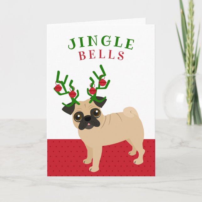 Cartão De Festividades Jingle Bells Cute Pug with Antlers Christmas (Frente)