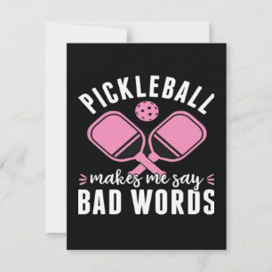 Cartão De Festividades Jogador de Pickleball Pickleball Me Faz Dizer Mal