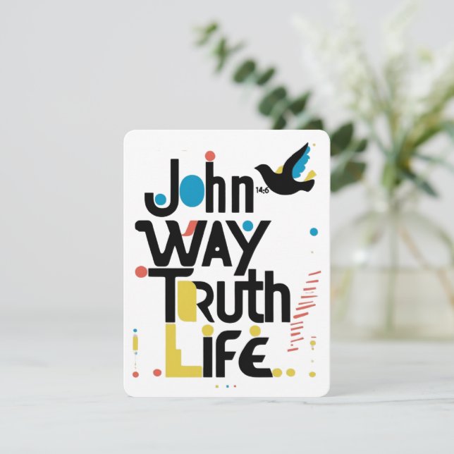 Cartão De Festividades John 14:6 Way Truth Life Modern Abstrato (Em pé/Frente)