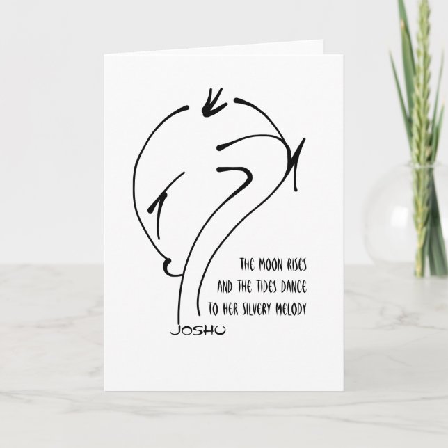 Cartão De Festividades Joshu - a lua sobe e as marés dançam (Frente)