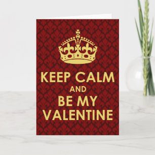 Cartão De Festividades Keep Calm and Be My Valentine - Fleur-de-lys