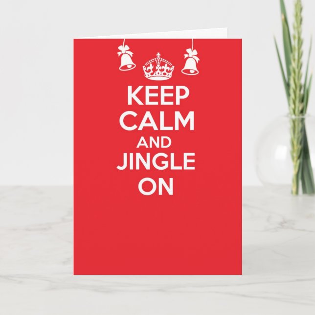Cartão De Festividades Keep calm and carry on greetings card - JINGLE ON (Frente)