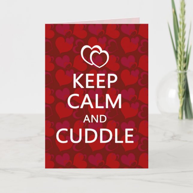 Cartão De Festividades Keep Calm and Cuddle Valentine (Frente)