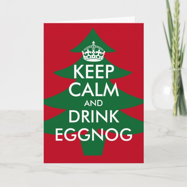 Cartão De Festividades Keep calm and drink eggnog Christmas greeting card (Frente)
