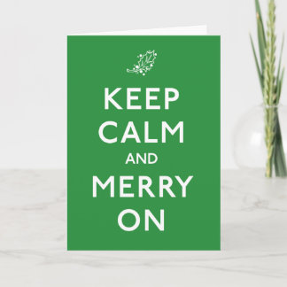 Cartão De Festividades Keep Calm and Merry On