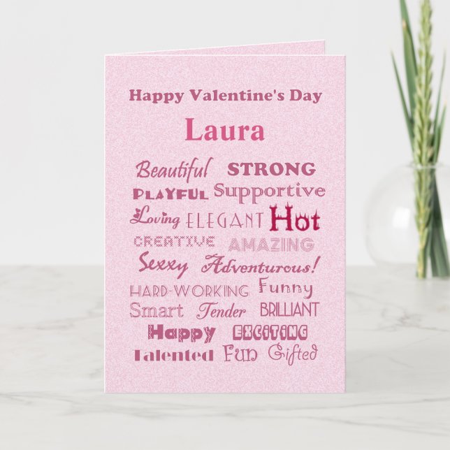 Cartão De Festividades Laura Happy Valentine's Day Words of Praise (Frente)