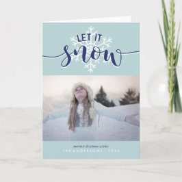 Cartão De Festividades Let It Snow! Christmas Photo