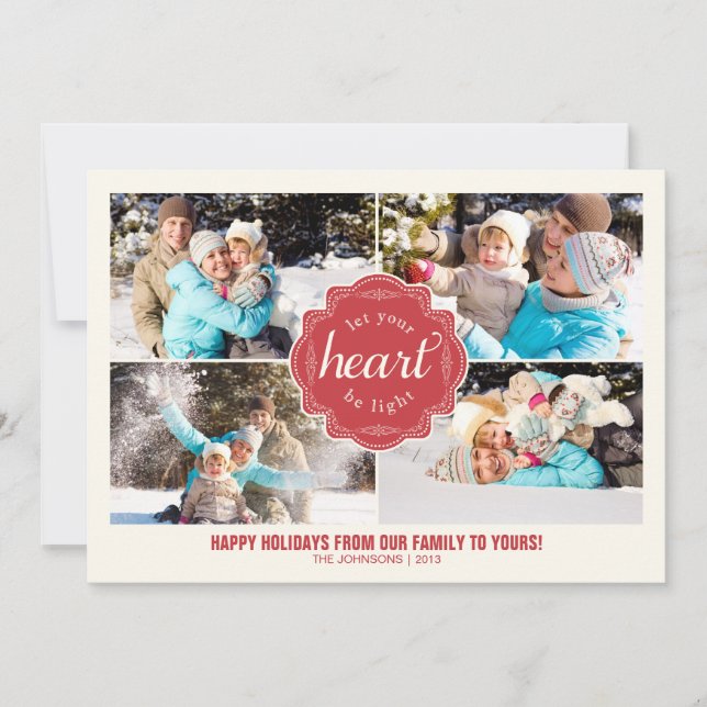 Cartão De Festividades Let Your Heart Be Light Holiday Photo Card (Frente)