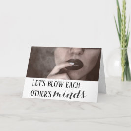 Cartão De Festividades Let's Blow Each Other's Minds