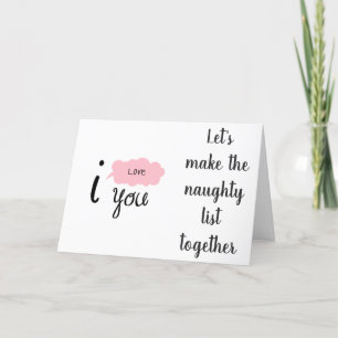 CARTÃO DE FESTIVIDADES LET'S MAKE THE NAUGHTY LIST TOGETHER CHRISTMAS