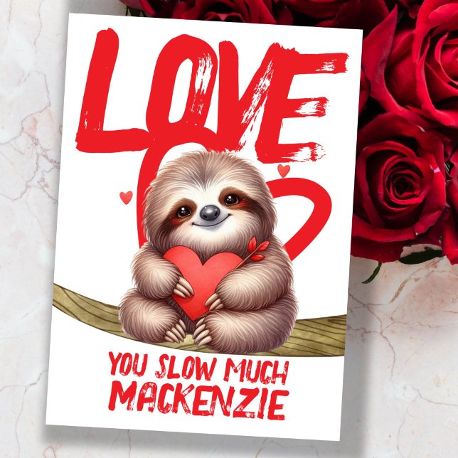 Cartão De Festividades Leve amor você lentamente Namorados personalizados (Sloth love you slow much personalized Valentines Holiday Card by Ricaso. Cute Valentines Day Cards)