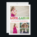 Cartão De Festividades Love   Laugh x3<br><div class="desc">Showcase three of your favorite photos with this simple card from PiPo Press. Designed with a fun handwritten chalk font in a varying shades of red and green, it sends an inspired message of "Love & Laugh." Wish your friends and family happy holidays this season with thoughts of laughter and...</div>