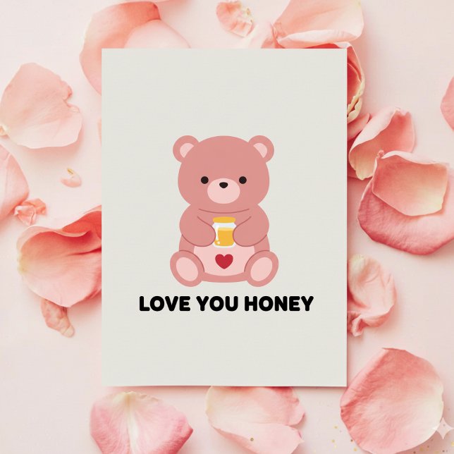 Cartão De Festividades Love You Honey Card for Boyfriend Valentine (Criador carregado)