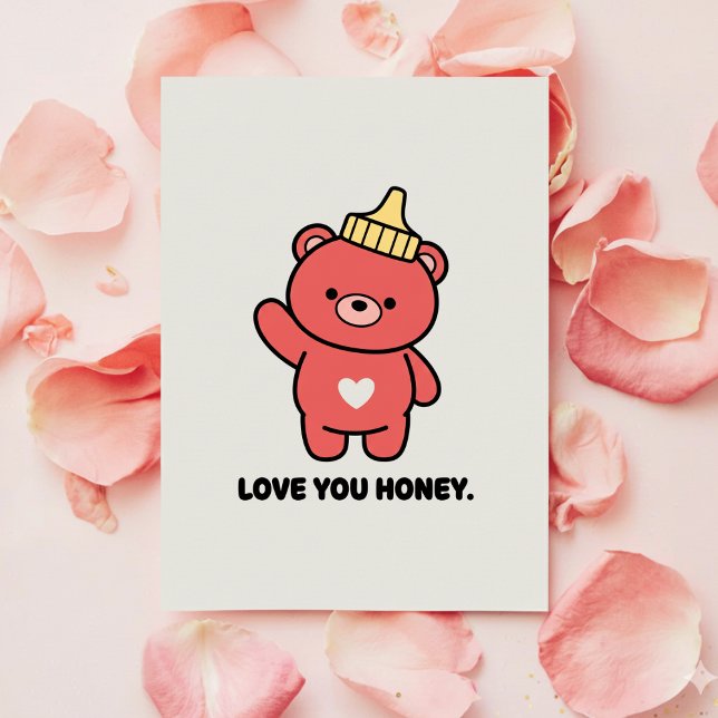 Cartão De Festividades Love You Honey Sweet Card for Valentine Gift (Criador carregado)