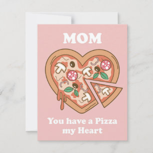 Cartão De Festividades Mãe, você tem uma Pizza no meu Coração