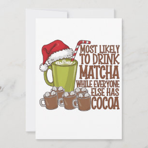 Cartão De Festividades Mais Propenso a Beber Matcha e Assistir Elf no Nat