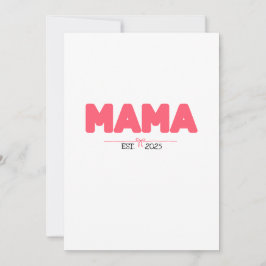 Cartão De Festividades MAMA EST. 2025 – Presentes Personalizados para Mãe