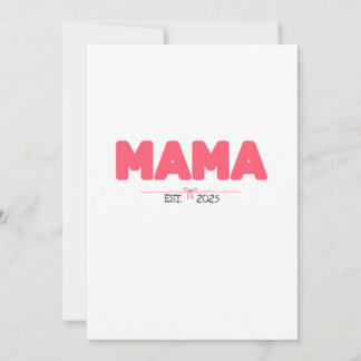 Cartão De Festividades MAMA EST. 2025 - presentes personalizados para Mãe
