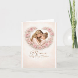 Cartão De Festividades Mama — Meu Primeiro Lar | Floral Mãe e Filha