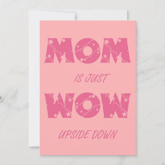 Cartão De Festividades Mamãe é simplesmente Wow (Frente)