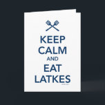 Cartão De Festividades Mantenha calmo e coma Latkes<br><div class="desc">Uma fora-batida do bocado mas um perfeito para Chanukah,  "mantem a calma e come Latkes" é que uma paródia do divertimento do clássico mantem posters da calma".</div>