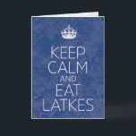 Cartão De Festividades "Mantenha calmo e coma Latkes" Hanukkah<br><div class="desc">O cartão perfeito para ajudá-lo a comemorar o festival de luzes judaico antigo. Os cavalheiros,  fritam aqueles latkes!</div>