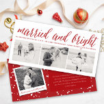 Cartão De Festividades Married And Bright 3 Photo Collage Modern Wedding<br><div class="desc">This modern 8"x4" holiday wedding announcement or a first christmas card for the newlywed couple features 3 photo collage on the front and a simple Christmas greeting which says 'Married and Bright' in a festive red, trendy calligraphy script. The back of the card is left blank for your own message....</div>