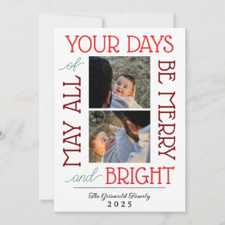 Cartão De Festividades May All Your Days Be Merry & Bright Card