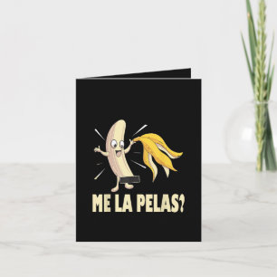 Cartão De Festividades Me La Pelas