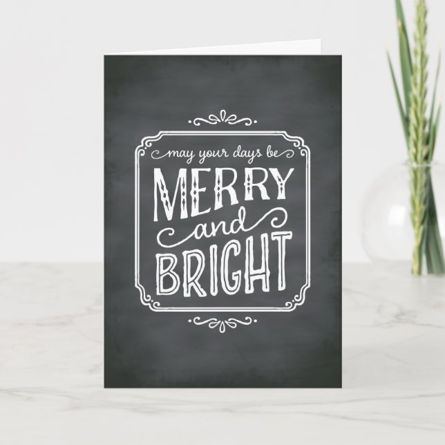 Cartão De Festividades Merry and Bright Chalkboard Holiday Greeting Card (Frente)