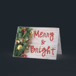Cartão De Festividades Merry and Bright Glitter Christmas Card<br><div class="desc">Merry and Bright is written on this Christmas card in red glitter. Inside a nice Christmas verse wishing your family and friends the best for the holidays. You can change the verse if you like.</div>