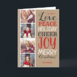 Cartão De Festividades Merry Christmas Photo Collage Holiday Card<br><div class="desc">Affordable custom printed holiday photo cards with simple templates for customization. This modern rustic design has a festive mix of typography in red, white and gray on a faux kraft paper background. The wording says Love, Peace, Holiday Cheer, Joy, and Merry Christmas. Personalize it with 4 of your photos along...</div>
