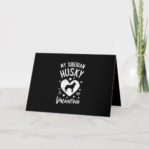 Cartão De Festividades Meu Husky Siberiano é meu namorado Produtos de F