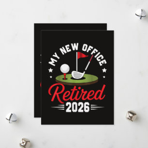 Cartão De Festividades Meu Novo Escritório Aposentado 2026 Golfe Aposenta