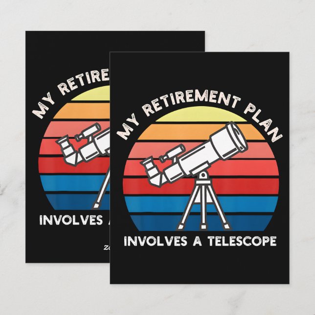Cartão De Festividades Meu Plano de Aposentadoria Envolve Um Telescópio (Frente/Verso)
