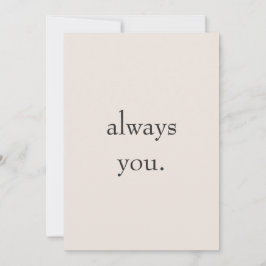 Cartão De Festividades Minimal Valentine Printable Card | Always you.