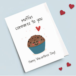 Cartão De Festividades Muffin se compara a você Cute Muffin Pun Valentine