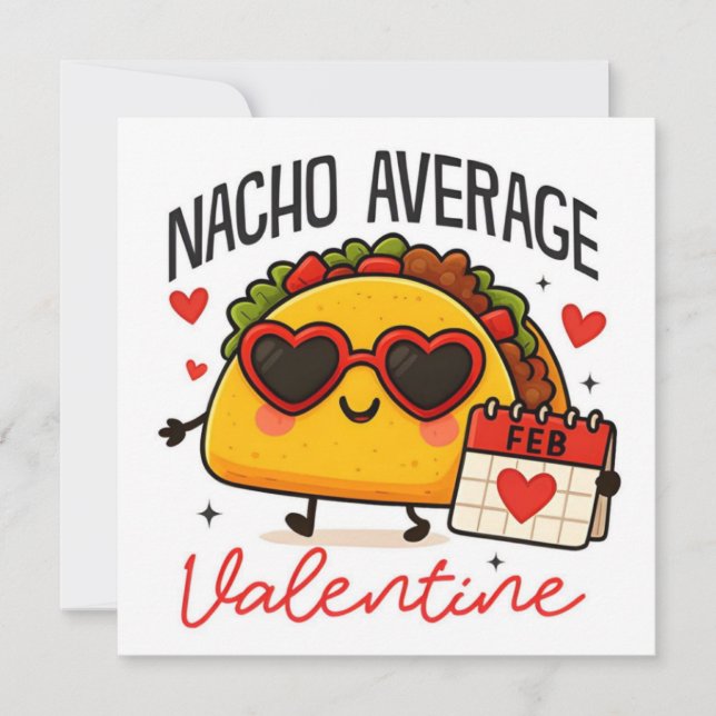 Cartão De Festividades Nacho Average Valentine Flat Holiday Card (Frente)