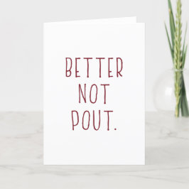 Cartão De Festividades Não é Melhor Fazer Beicinho